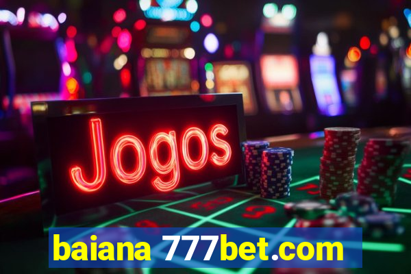 baiana 777bet.com